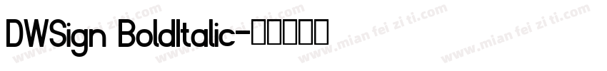 DWSign BoldItalic字体转换